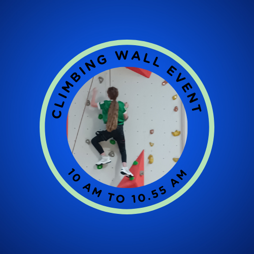 Mid Term Climbing wall event 10 am 2024 