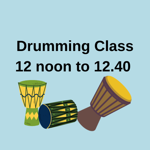 Drumming Class 12 noon 