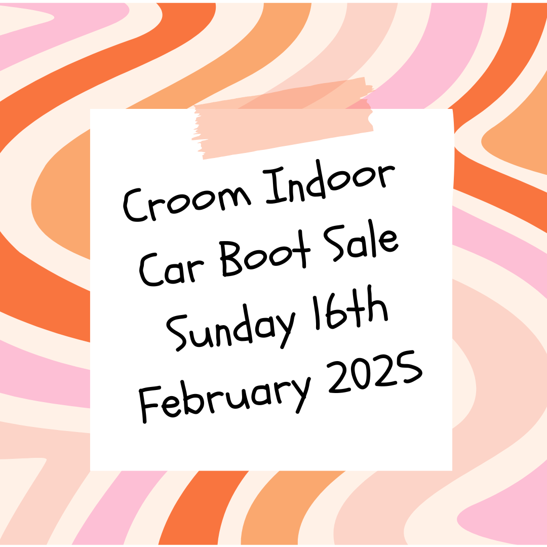 Croom Indoor Car Boot Sale Sunday 16th February 2025 